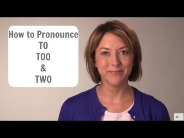 Learn to pronounce TO, TOO, TWO, 2  American English Homophone  Pronunciation Lesson learnenglish