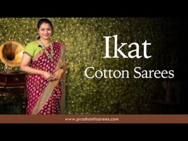 Ikat Cotton Sarees  Summer Fest  Flat 10% OFF  Prashanti  24 May 24