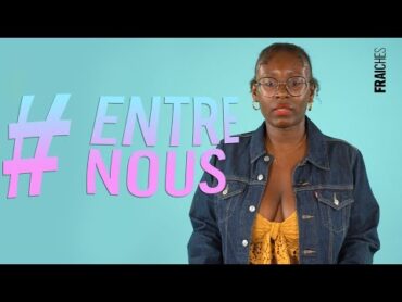 EntreNous  Avoir une grosse poitrine