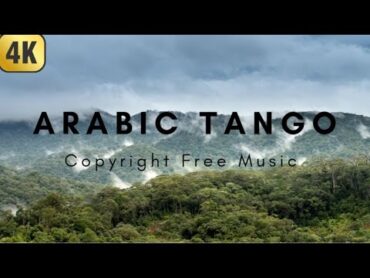 Arabic tango (copyright free music)