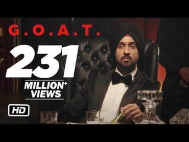 Diljit Dosanjh  G.O.A.T. (Official Music Video)
