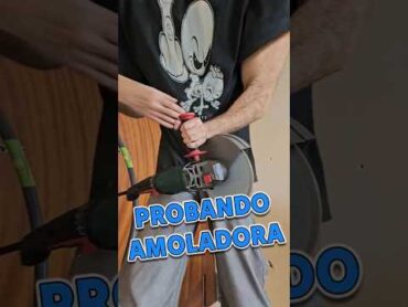 Probando la amoladora de lidl lidlparkside