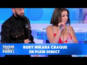 Ruby Nikara craque en plein direct dans TPMP !