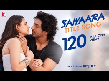Saiyaara Title Song  Ahaan Panday, Aneet Padda  Tanishk Bagchi, Faheem A, Arslan N  Irshad Kamil