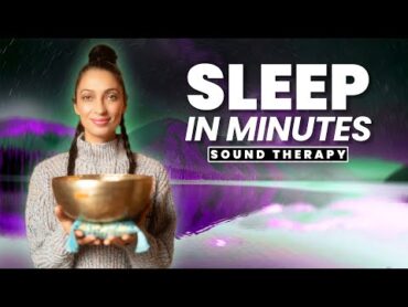 SLEEP IN MINUTES  Vagus Nerve Reset  Sound Bath Meditation