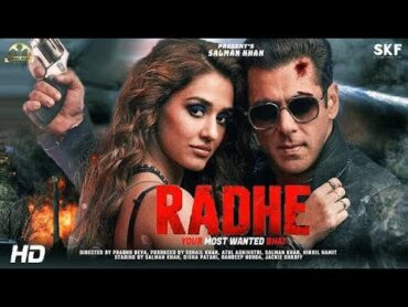 Radhe (2018): Your Most Wanted Bhai  Salman Khan   Bollywood Action Full Movie