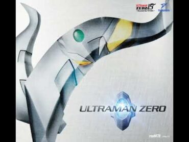 Ultraman New Generation Stars  Awakening Of Zero (Mamoru Miyano & Voyagers) ゼロの覚醒