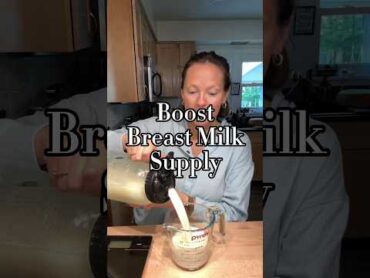 Boost Breast Milk Supply